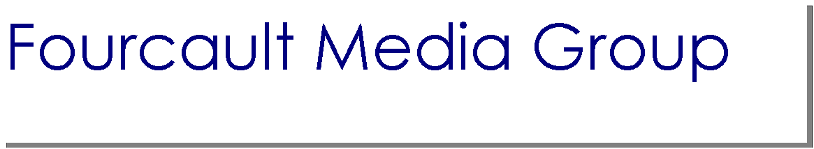 Text Box: Fourcault Media Group